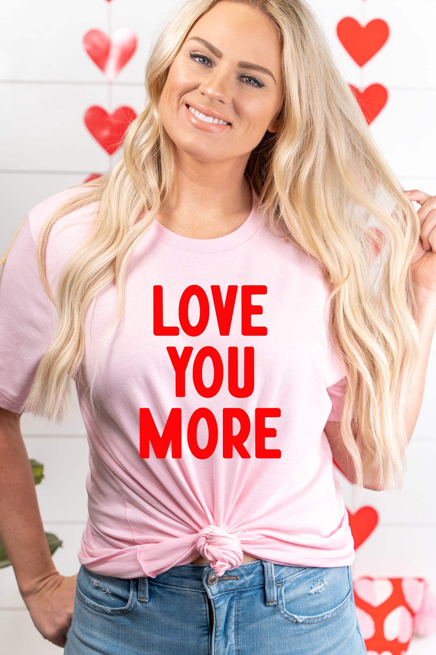 LOVE YOU MORE SHIRT <br> More colors available