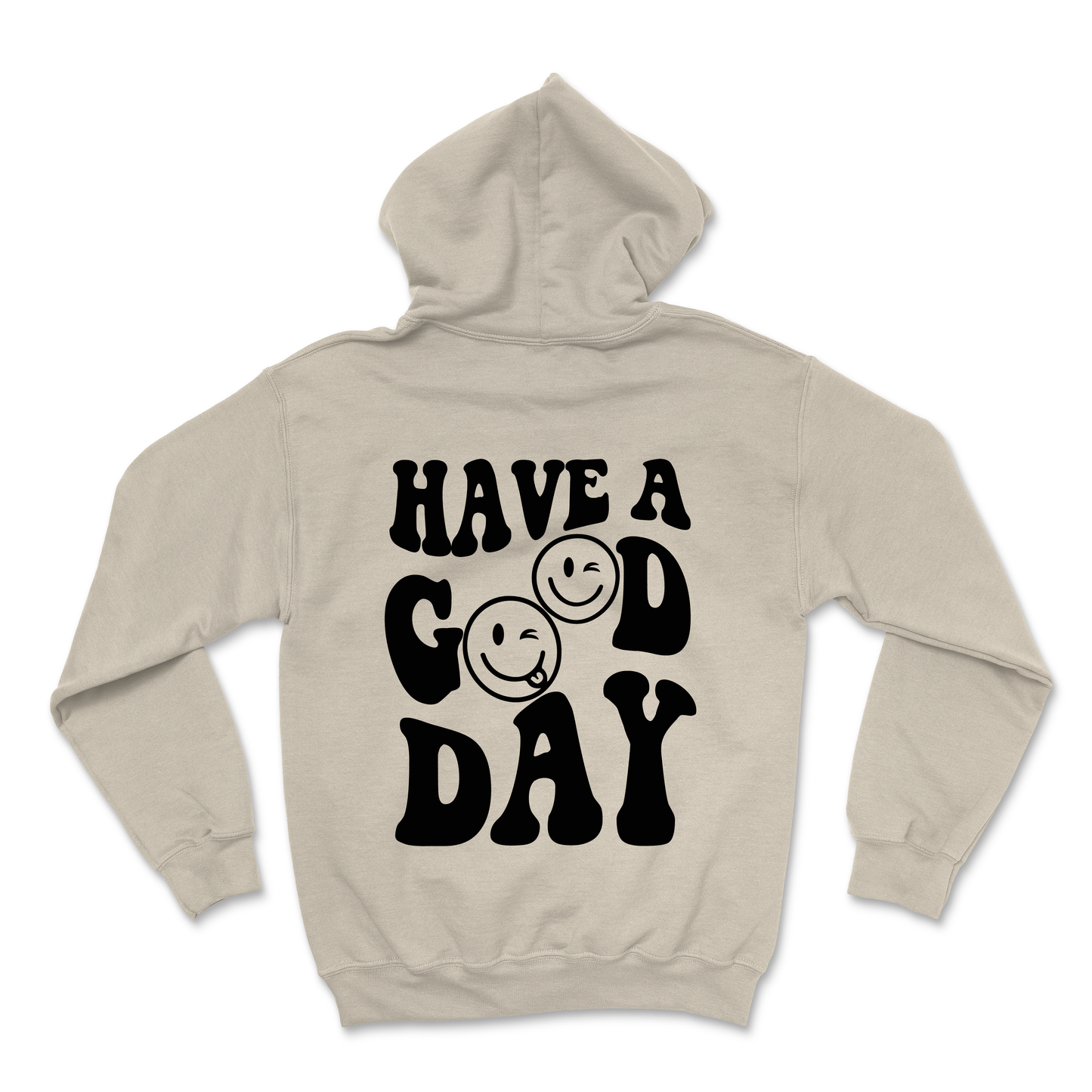 HAVE A GOOD DAY SWEATER <BR>MORE COLORS AVAILABLE