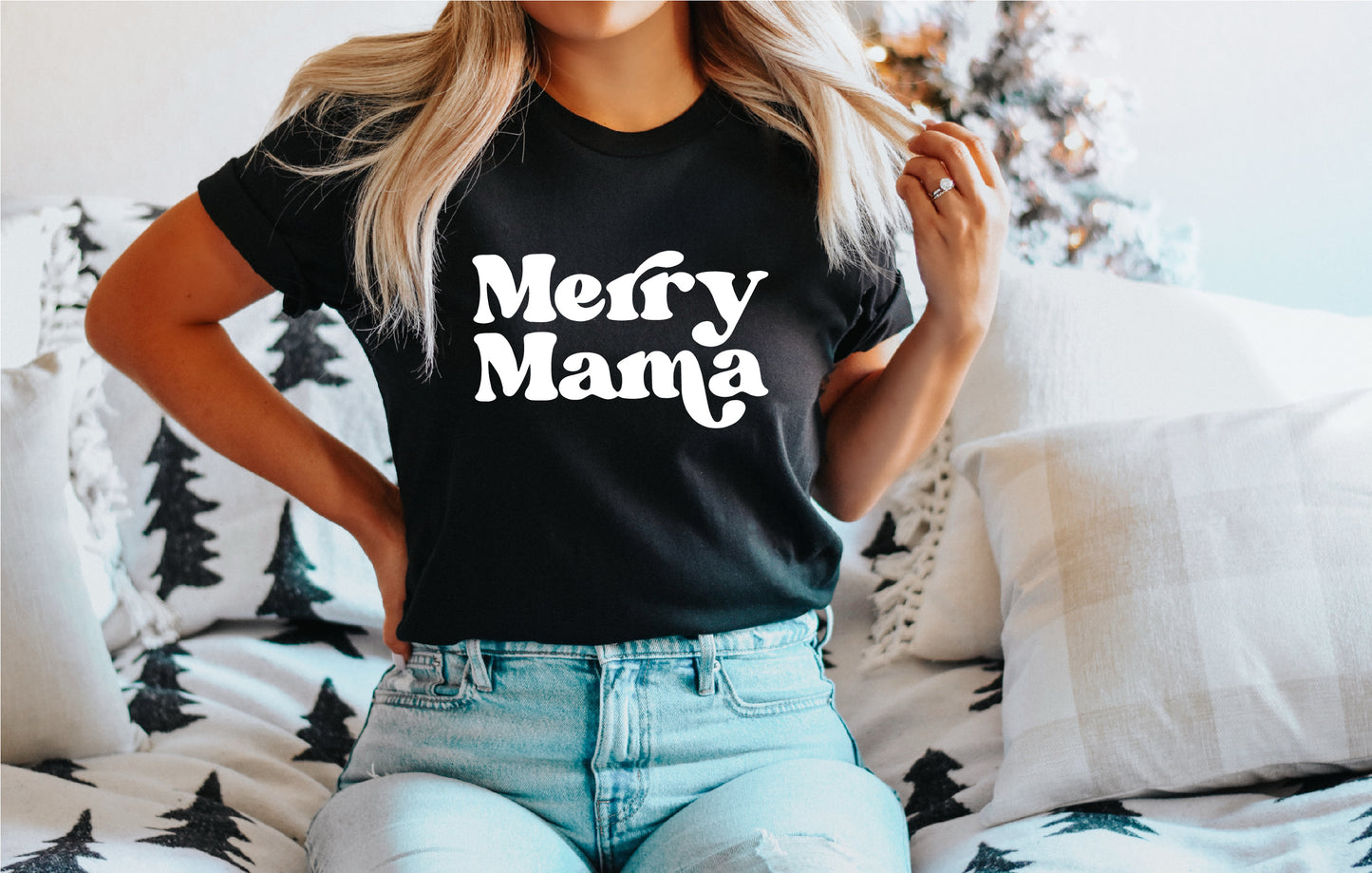 MERRY MAMA SHIRT <br> More colors available