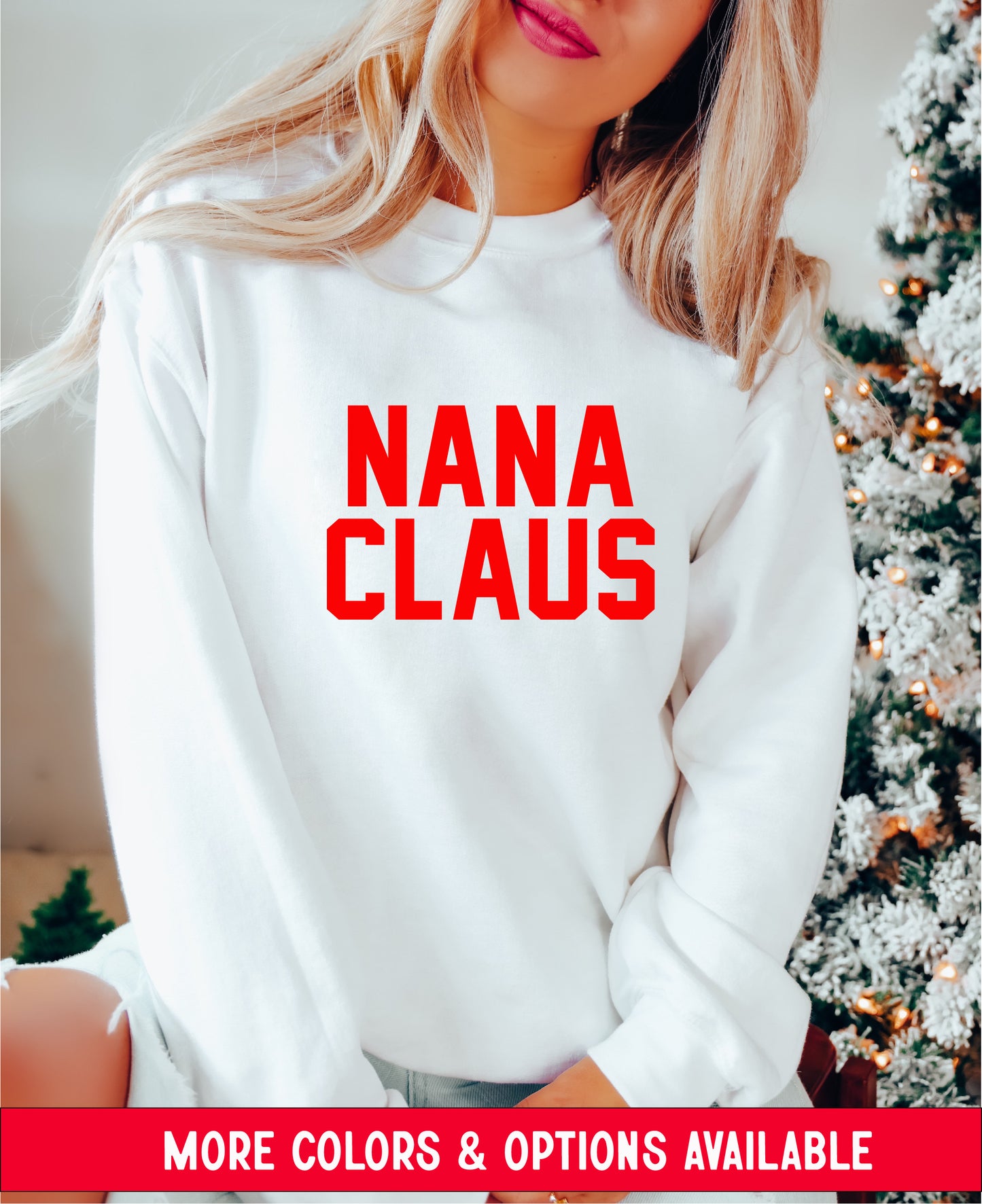 NANA CLAUS SWEATER <br> More colors available
