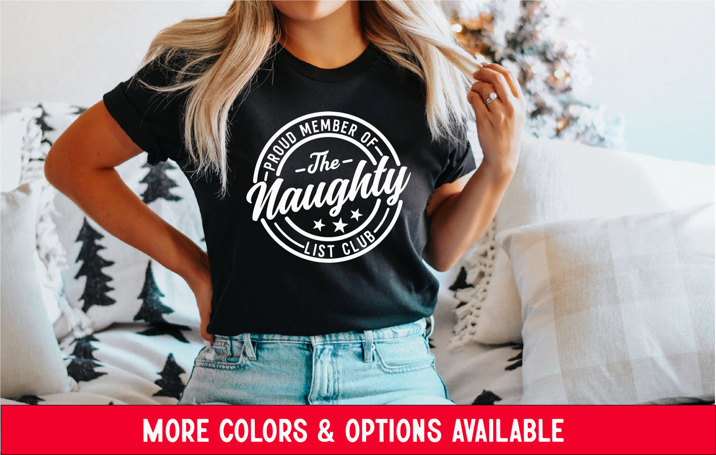 NAUGHTY LIST SHIRT <br> More colors available