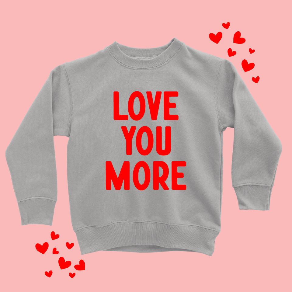 LOVE YOU MORE YOUTH SWEATER <br> More colors available