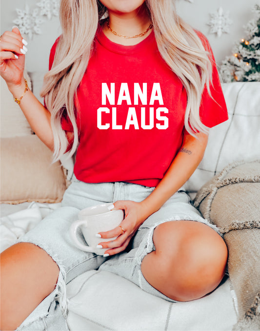 NANA CLAUS SHIRT <br> More colors available